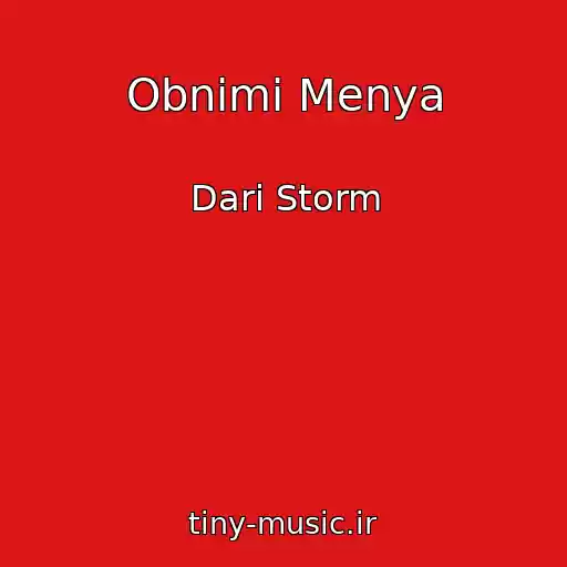 کاور آهنگ Obnimi Menya از Dari Storm