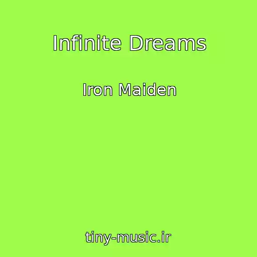 کاور آهنگ Infinite Dreams از Iron Maiden
