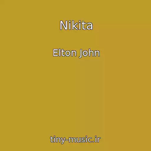 کاور آهنگ Nikita از Elton John