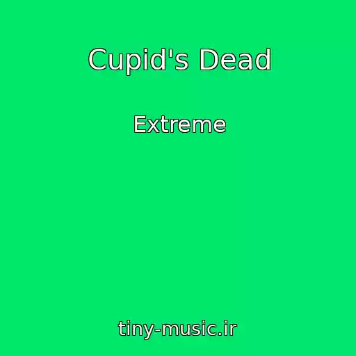 کاور آهنگ Cupid's Dead از Extreme