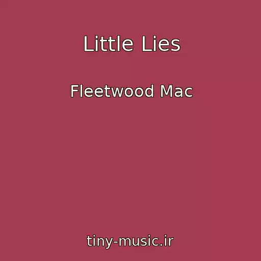 کاور آهنگ Little Lies از Fleetwood Mac