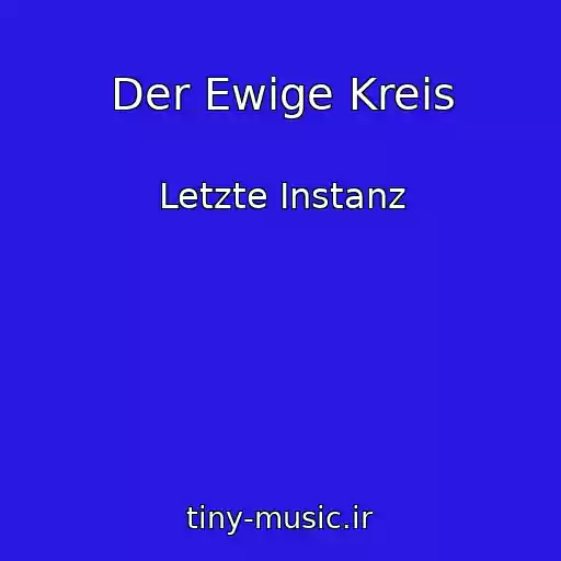 کاور آهنگ Der Ewige Kreis از Letzte Instanz
