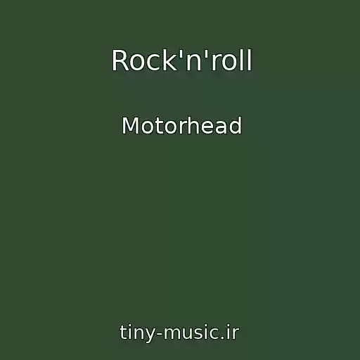 کاور آهنگ Rock'n'roll از Motorhead