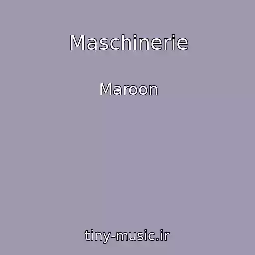 کاور آهنگ Maschinerie از Maroon