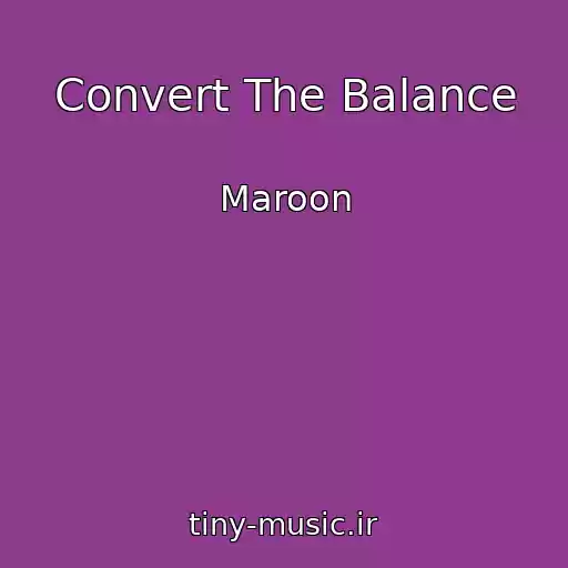کاور آهنگ Convert The Balance از Maroon