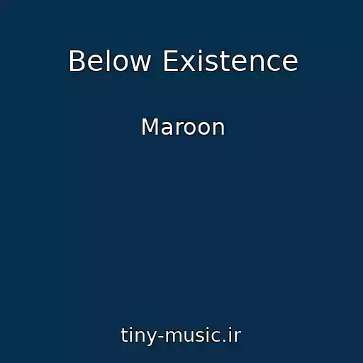 کاور آهنگ Below Existence از Maroon