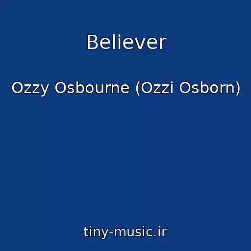 کاور آهنگ Believer از Ozzy Osbourne (Ozzi Osborn)