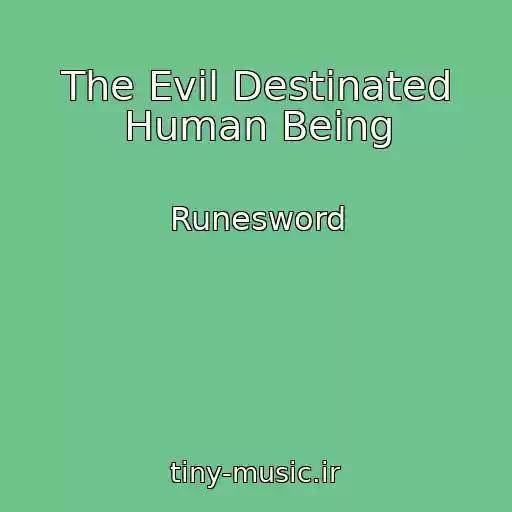 کاور آهنگ The Evil Destinated Human Being از Runesword