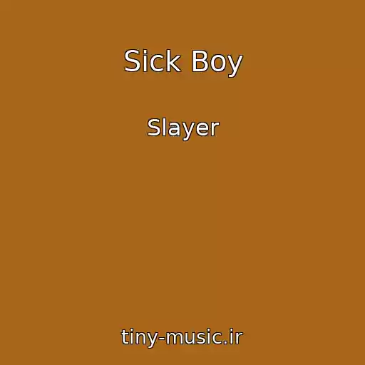 کاور آهنگ Sick Boy از Slayer