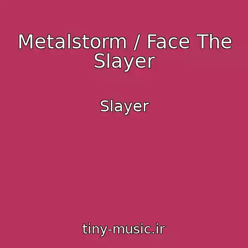 کاور آهنگ Metalstorm / Face The Slayer از Slayer