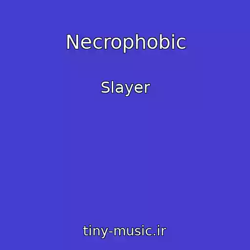 کاور آهنگ Necrophobic از Slayer