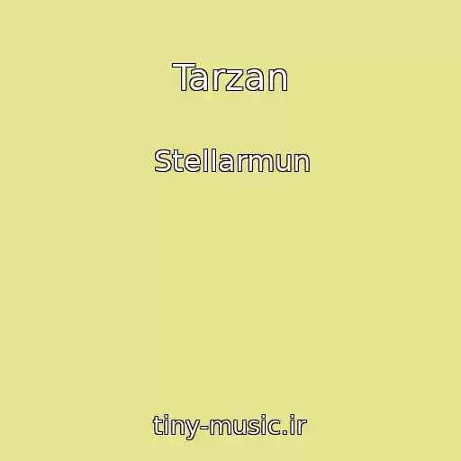 کاور آهنگ Tarzan از Stellarmun
