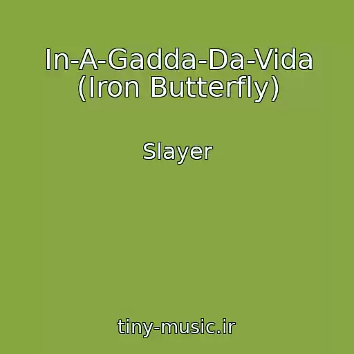 کاور آهنگ In-A-Gadda-Da-Vida (Iron Butterfly) از Slayer