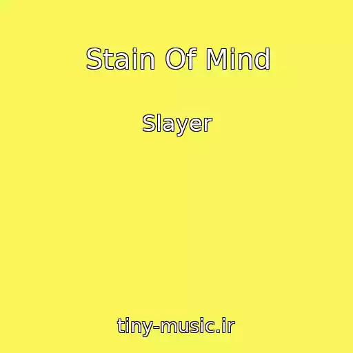 کاور آهنگ Stain Of Mind از Slayer