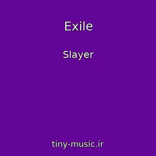 کاور آهنگ Exile از Slayer