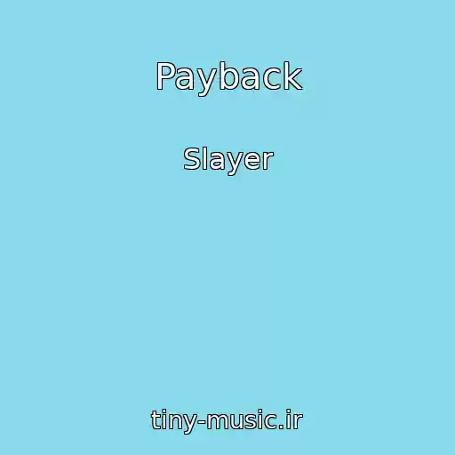 کاور آهنگ Payback از Slayer