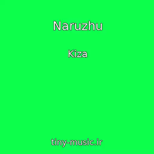 کاور آهنگ Naruzhu از Kiza