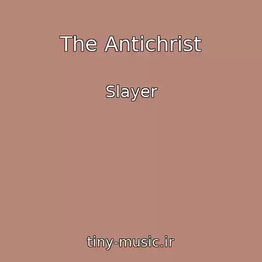 کاور آهنگ The Antichrist از Slayer