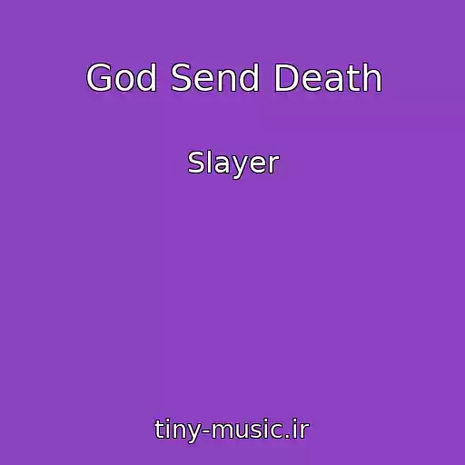 کاور آهنگ God Send Death از Slayer