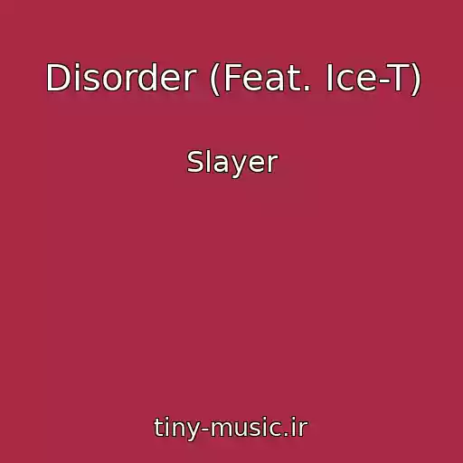 کاور آهنگ Disorder (Feat. Ice-T) از Slayer