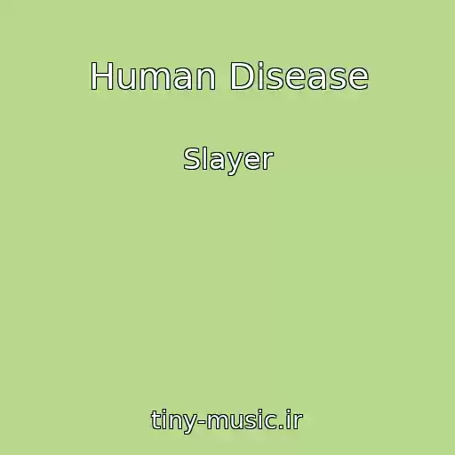کاور آهنگ Human Disease از Slayer