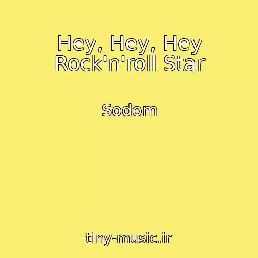 کاور آهنگ Hey, Hey, Hey Rock'n'roll Star از Sodom
