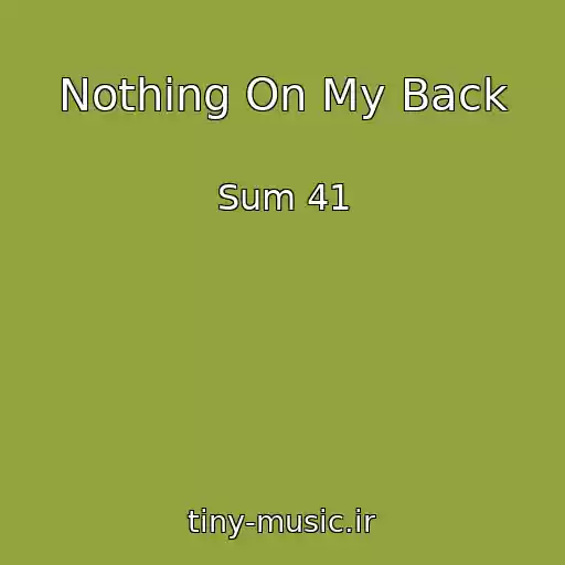 کاور آهنگ Nothing On My Back از Sum 41