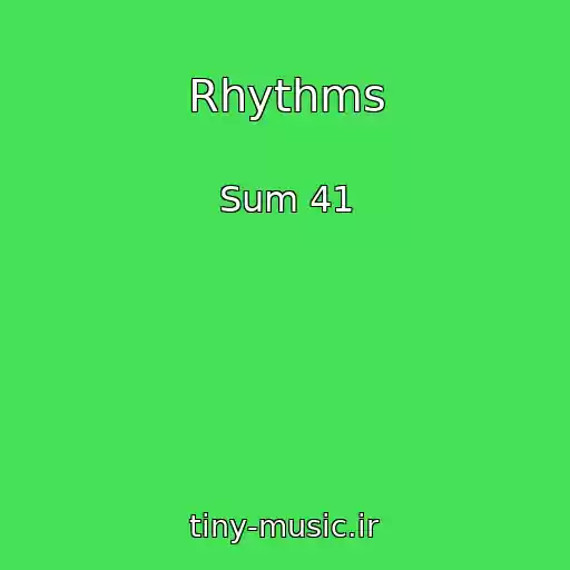 کاور آهنگ Rhythms از Sum 41