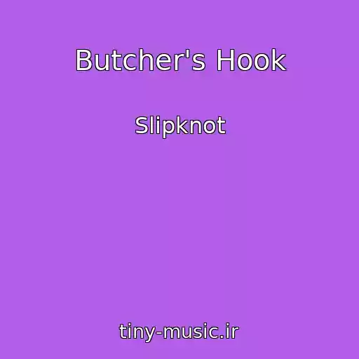 کاور آهنگ Butcher's Hook از Slipknot
