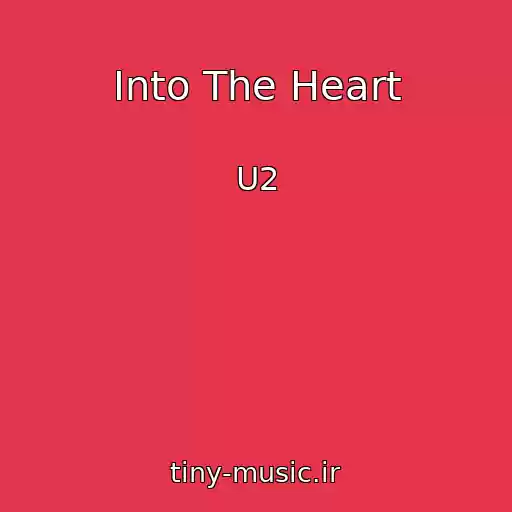 کاور آهنگ Into The Heart از U2