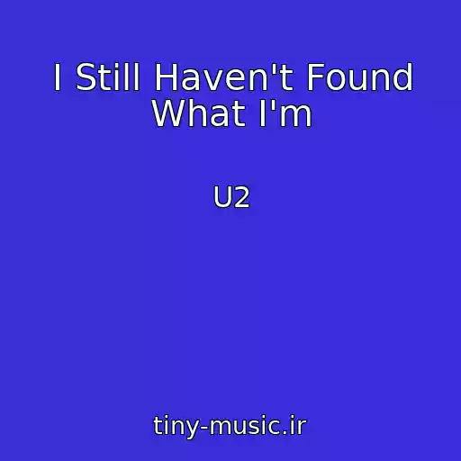 کاور آهنگ I Still Haven't Found What I'm از U2