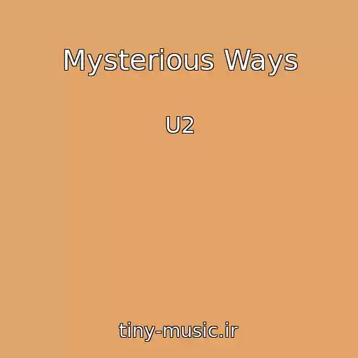 کاور آهنگ Mysterious Ways از U2