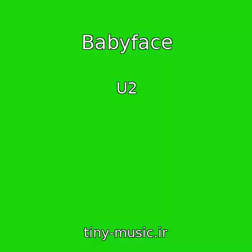 کاور آهنگ Babyface از U2