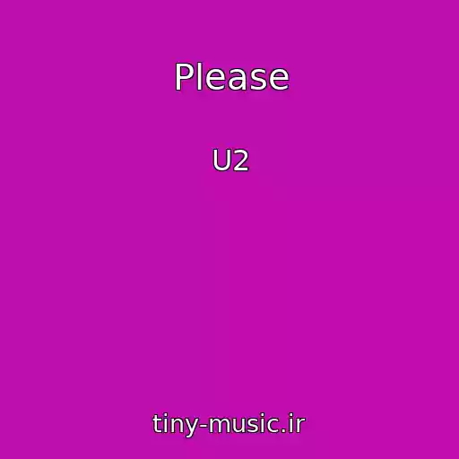 کاور آهنگ Please از U2