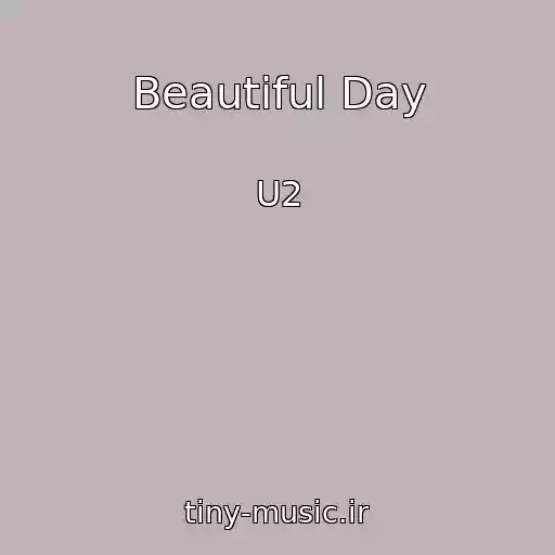 کاور آهنگ Beautiful Day از U2