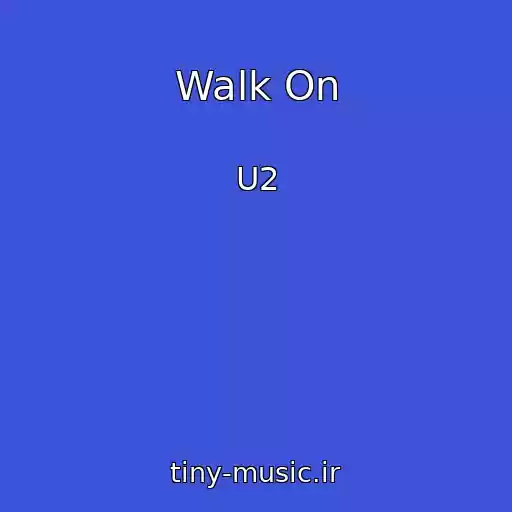 کاور آهنگ Walk On از U2