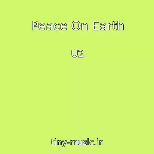 کاور آهنگ Peace On Earth از U2
