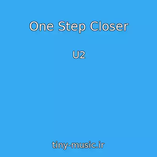 کاور آهنگ One Step Closer از U2