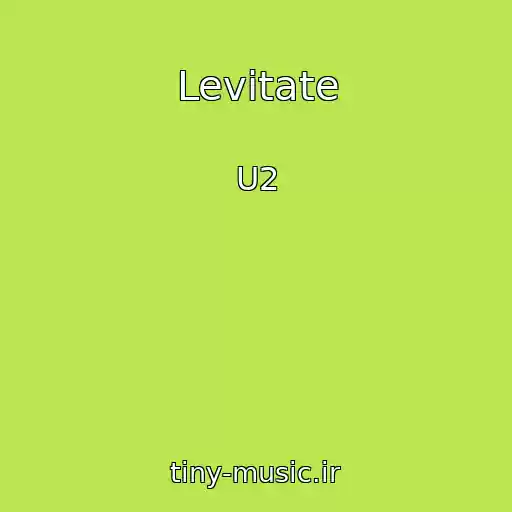 کاور آهنگ Levitate از U2