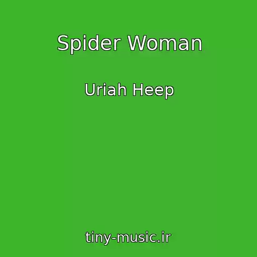 کاور آهنگ Spider Woman از Uriah Heep