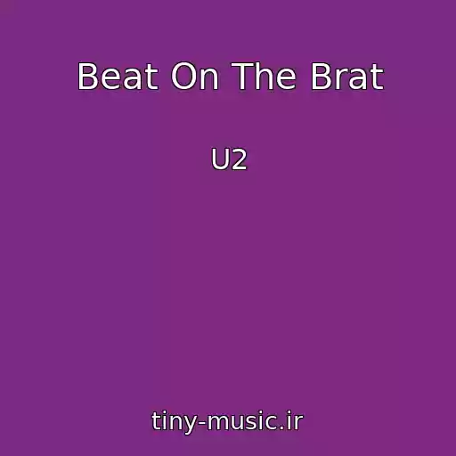 کاور آهنگ Beat On The Brat از U2