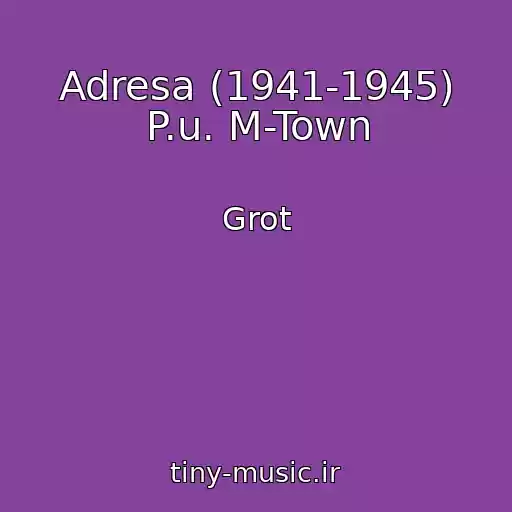 کاور آهنگ Adresa (1941-1945) P.u. M-Town از Grot