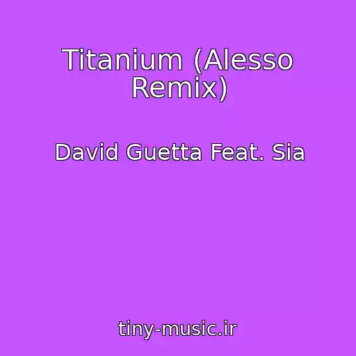 کاور آهنگ Titanium (Alesso Remix) از David Guetta Feat. Sia