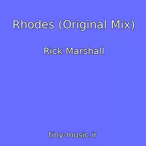 کاور آهنگ Rhodes (Original Mix) از Rick Marshall