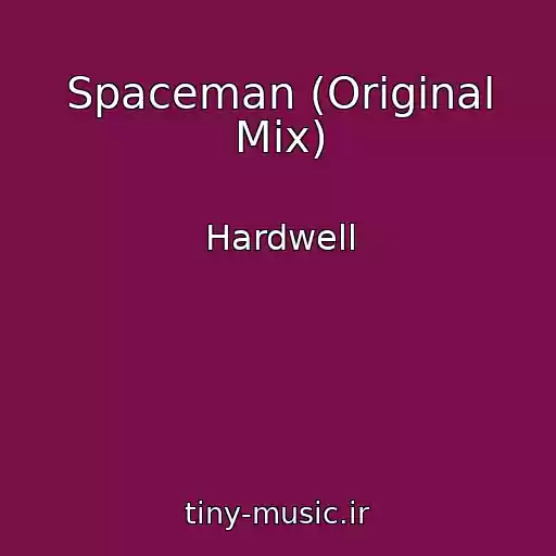 کاور آهنگ Spaceman (Original Mix) از Hardwell