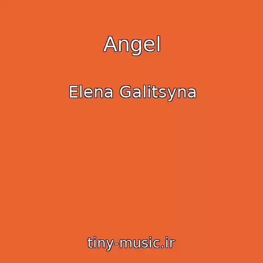 کاور آهنگ Angel از Elena Galitsyna
