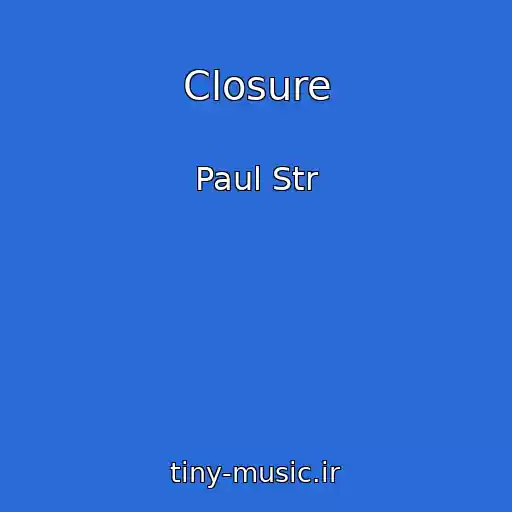 کاور آهنگ Closure از Paul Str