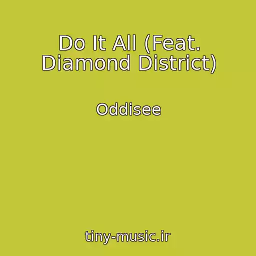 کاور آهنگ Do It All (Feat. Diamond District) از Oddisee
