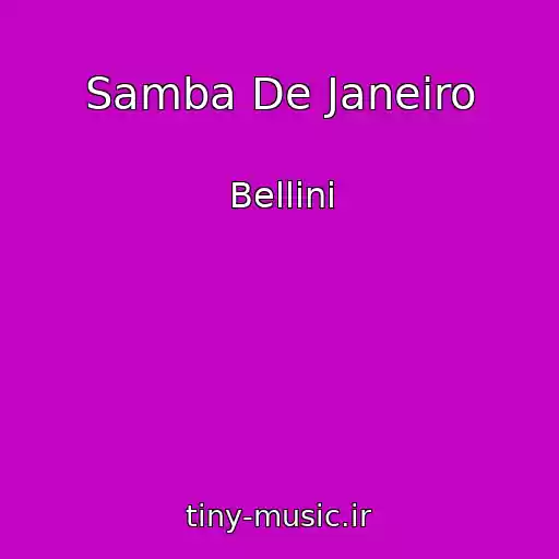 کاور آهنگ Samba De Janeiro از Bellini