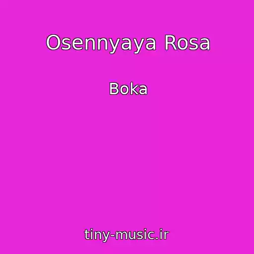 کاور آهنگ Osennyaya Rosa از Boka